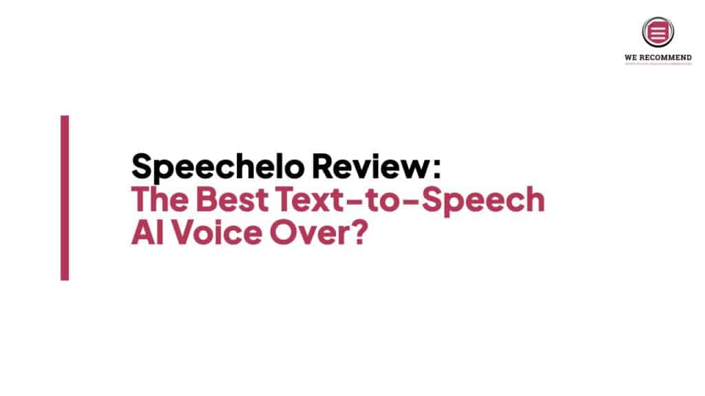 Speechelo Review: The Best Text-to-Speech AI Voice-Over?