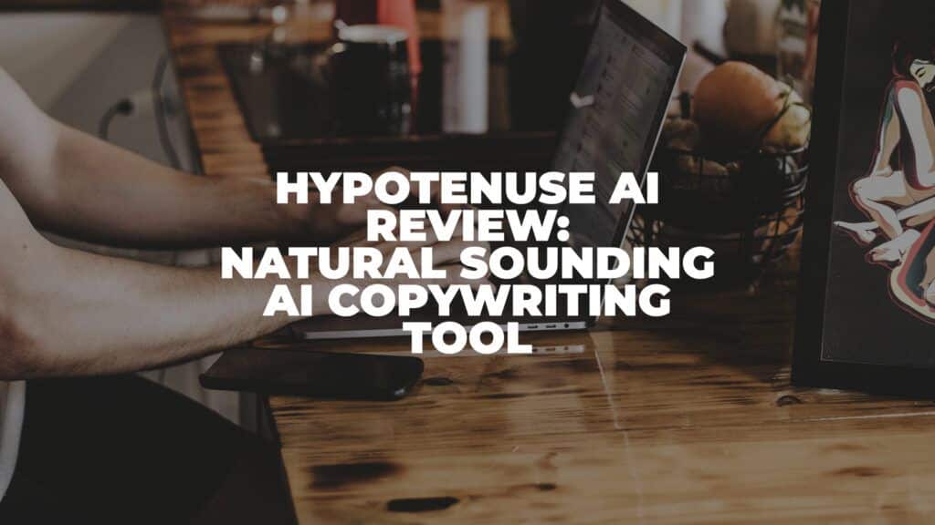 Hypotenuse AI Review: Natural Sounding AI Copywriting Tool