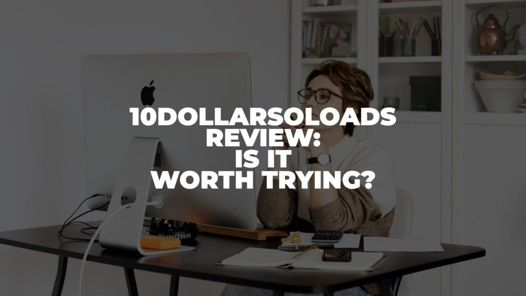10DollarSoloAds Review: Is it Worth Trying? (2022)