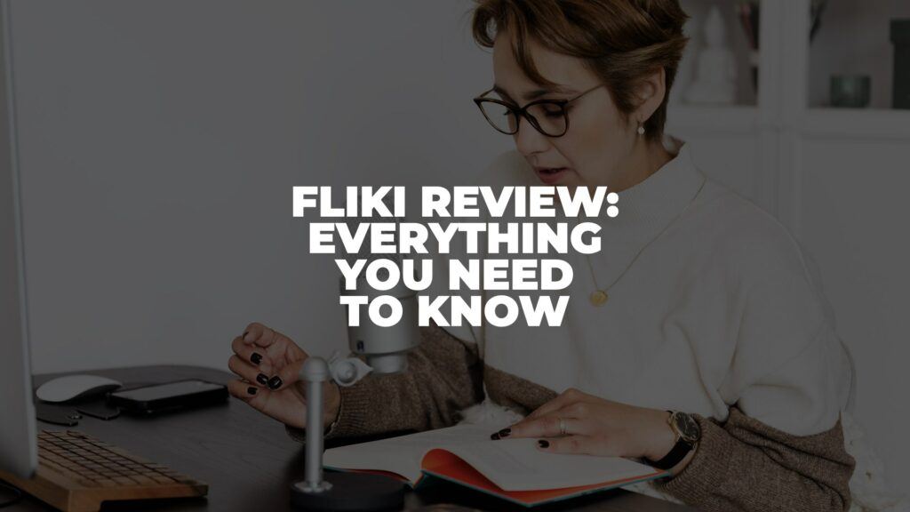 Fliki Review: Everything You Need to Know (2022)